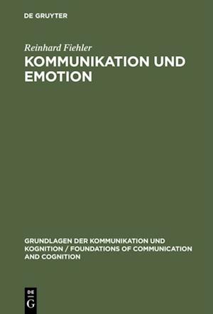 Kommunikation und Emotion