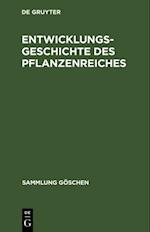 Entwicklungsgeschichte des Pflanzenreiches