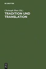 Tradition und Translation