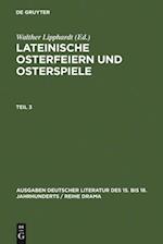 Lateinische Osterfeiern und Osterspiele III