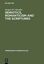 Semiotics, Romanticism and the Scriptures