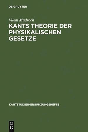 Kants Theorie der physikalischen Gesetze