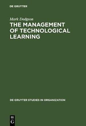 Management of Technological Learning