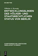 Entwicklungslinien des völker- und staatsrechtlichen Status von Berlin