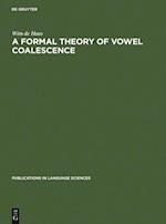 Formal Theory of Vowel Coalescence