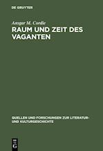 Raum und Zeit des Vaganten