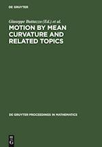 Motion by Mean Curvature and Related Topics