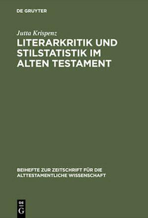 Literarkritik und Stilstatistik im Alten Testament