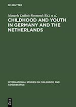 Childhood and Youth in Germany and The Netherlands