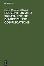 Prevention and Treatment of Diabetic Late Complications