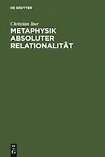 Metaphysik absoluter Relationalität