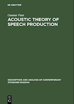 Acoustic Theory of Speech Production