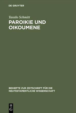 Paroikie und Oikoumene