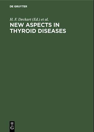 New Aspects in Thyroid Diseases