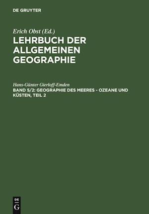 Geographie des Meeres – Ozeane und Küsten, Teil 2