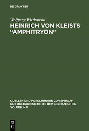 Heinrich von Kleists “Amphitryon”