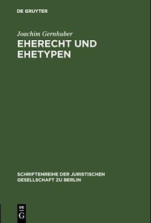 Eherecht und Ehetypen