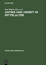 Antike und Orient im Mittelalter