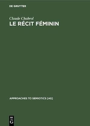 Le récit féminin