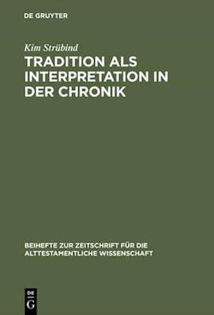 Tradition als Interpretation in der Chronik