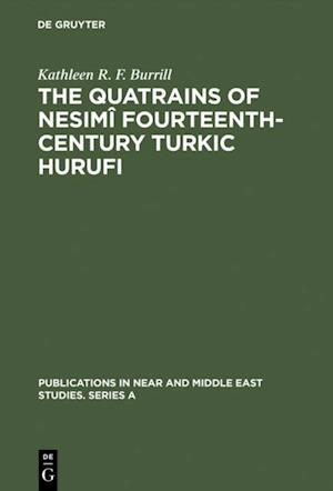 Quatrains of Nesimi Fourteenth-Century Turkic Hurufi