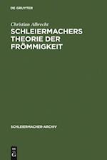 Schleiermachers Theorie der Frömmigkeit