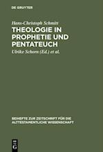 Theologie in Prophetie und Pentateuch