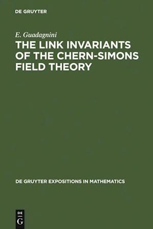 Link Invariants of the Chern-Simons Field Theory