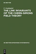 Link Invariants of the Chern-Simons Field Theory