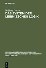 Das System der Leibnizschen Logik