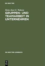 Gruppen- und Teamarbeit in Unternehmen