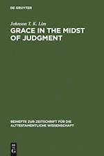 Grace in the Midst of Judgment