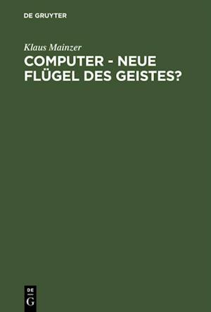 Computer - Neue Flügel des Geistes?