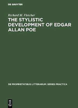 Stylistic Development of Edgar Allan Poe