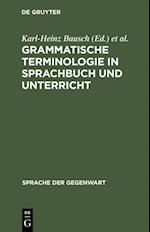 Grammatische Terminologie in Sprachbuch und Unterricht