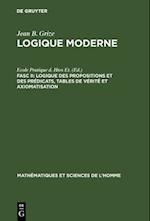 Logique des propositions et des prédicats, tables de vérité et axiomatisation