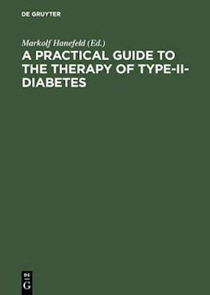 Practical Guide to the Therapy of Type-II-Diabetes