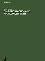 Diabetic Macro- and Microangiopathy