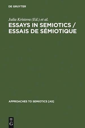 Essays in Semiotics /Essais de semiotique