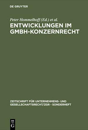 Entwicklungen im GmbH-Konzernrecht