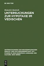 Untersuchungen zur Hypotaxe im Vedischen