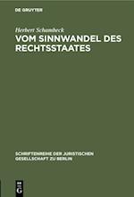 Vom Sinnwandel des Rechtsstaates