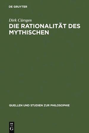 Die Rationalität des Mythischen