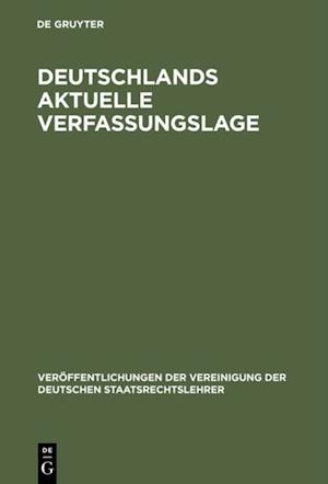 Deutschlands aktuelle Verfassungslage