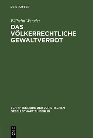 Das völkerrechtliche Gewaltverbot