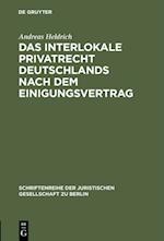 Das Interlokale Privatrecht Deutschlands nach dem Einigungsvertrag