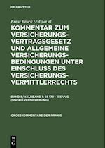 §§ 179 - 185 VVG (Unfallversicherung)