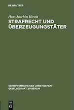 Strafrecht und Überzeugungstäter