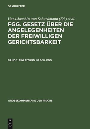 Einleitung; §§ 1-34 FGG