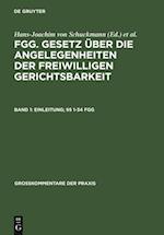 Einleitung; §§ 1-34 FGG